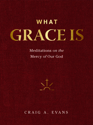 cover image of What Grace Is